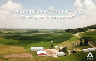 What Are Some Tips on Picking Rural Land Investments?
