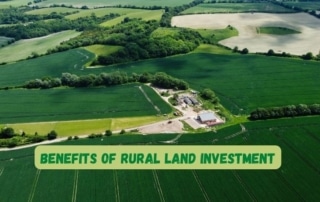 Featured Image - Benefits of Rural Land Investment