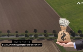 How to pick the best land investment opportunity?