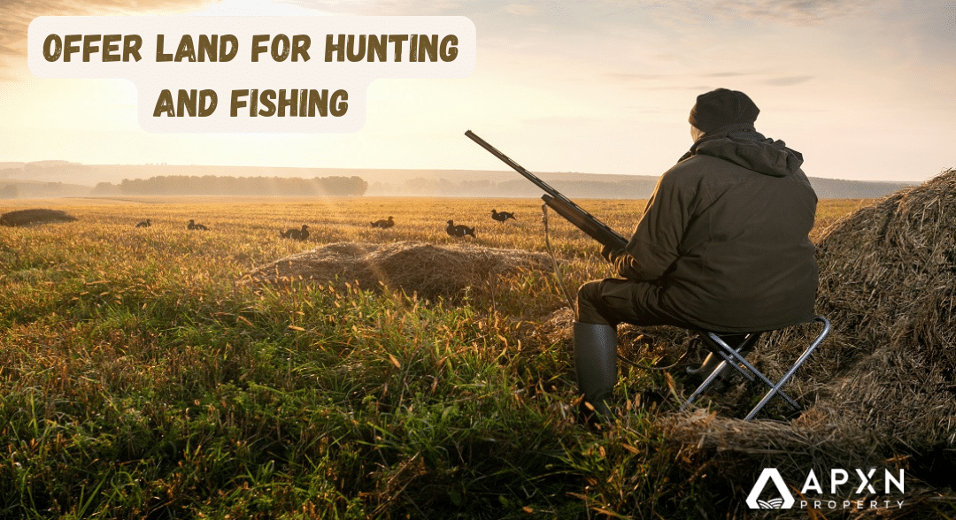 Offer Land for Hunting and Fishing