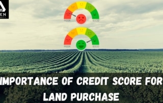 Importance of Credit Score for Land Purchase