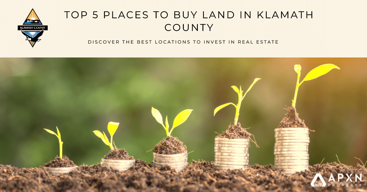 Top 5 Places to Buy Land in Klamath County