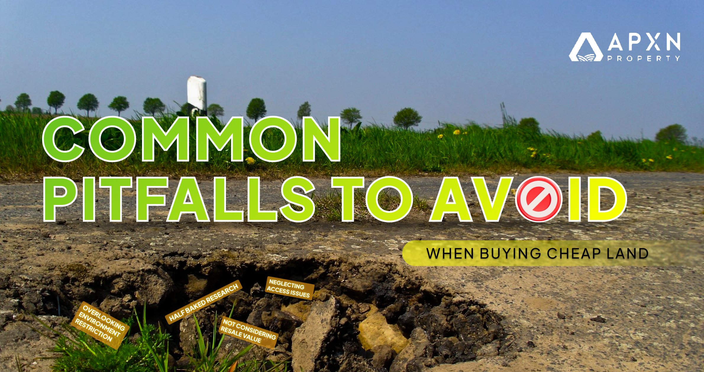 Common Pitfalls to Avoid When Buying Cheap Land